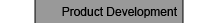 Product Development